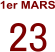 23 1er MARS